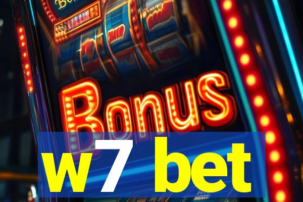 w7 bet